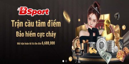 Hướng Dẫn Đăng Ký Tài Khoản BSPORTS Sảnh Thể Thao Uy Tín 2 Đăng ký nhận thưởng cực khủng