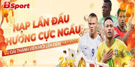 Hướng Dẫn 3 Bước Truy Cập Và Đăng Nhập BSPORTS An Toàn 1 Đăng nhập bsport nhận thưởng khủng