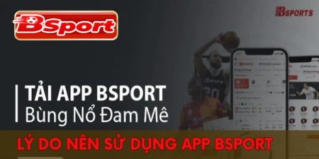 Hướng Dẫn Chi Tiết Tải App Bsports Mới Nhất 2025 2 Hướng Dẫn Tải App Bsport Trên Thiết Bị Android